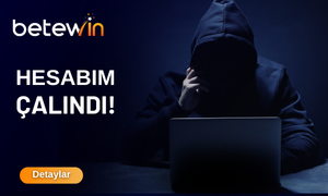 Betewin Hesabım Çalındı Betewin Hesabım Çalındı