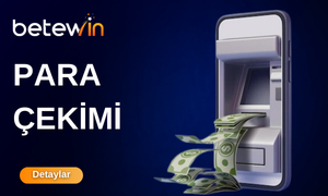 Betewin para çekimi Betewin para çekimi